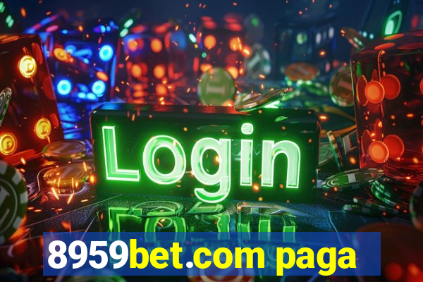 8959bet.com paga